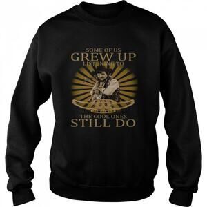 Some Of Us Grew Up Listening To Waylon Jennings The Cool Sweatshirt